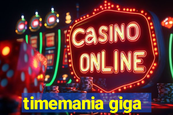 timemania giga-sena